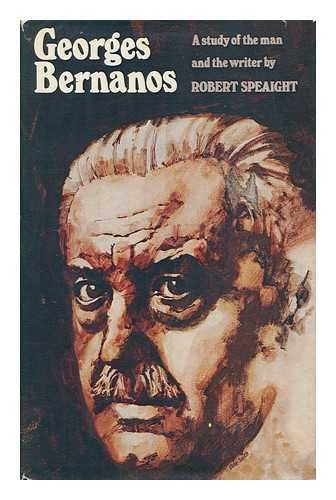 GEORGES BERNANOS. A Study of the Man and the Writer.
