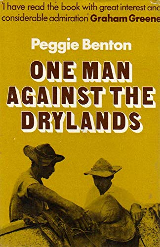 Beispielbild fr One man against the drylands, Struggle and achievement in Brazil zum Verkauf von PsychoBabel & Skoob Books