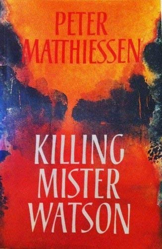 Stock image for Killing Mister Watson for sale by Better World Books Ltd