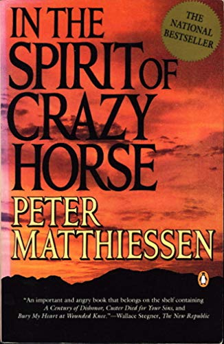 Stock image for In the Spirit of Crazy Horse : The Story of Leonard Peltier and the FBI's War on the American Indian Movement for sale by MusicMagpie
