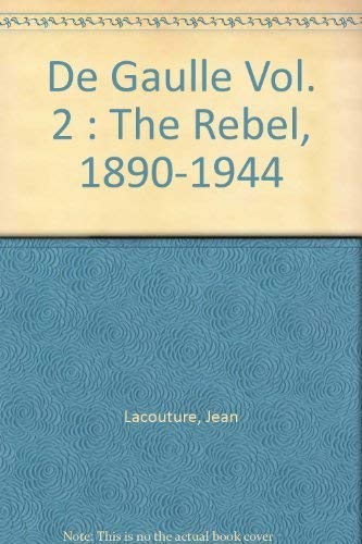 Beispielbild fr De Gaulle Vol II: The Ruler, 1945"1970: The Ruler, 1945-70 Vol 2 zum Verkauf von AwesomeBooks