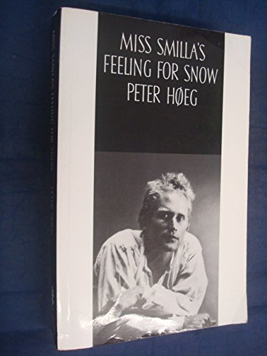 Stock image for Miss Smilla's Feeling for Snow for sale by Yarra Cottage Books