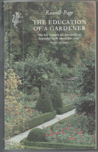 9780002713740: The Education of a Gardener