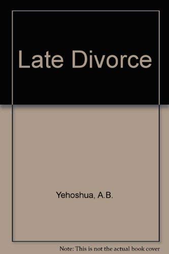 Stock image for Late Divorce Yehoshua, A. B for sale by Langdon eTraders