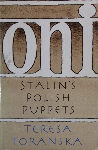 Stock image for Oni: Stalin's Polish Puppets for sale by killarneybooks