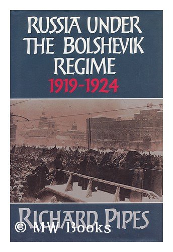 9780002720885: Russia Under the Bolshevik Regime, 1919-24