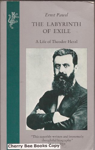 Stock image for THE LABYRINTH OF EXILE. A Life of Theodor Herzl. for sale by HPB-Red