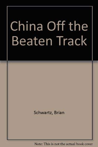 Stock image for China Off the Beaten Track for sale by AwesomeBooks