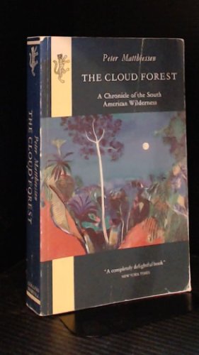 Imagen de archivo de THE CLOUD FOREST. A Chronicle of the South American Wilderness a la venta por Black Stump Books And Collectables