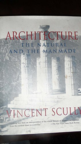 Beispielbild fr Architecture, The Natural and the Man-made zum Verkauf von Better World Books