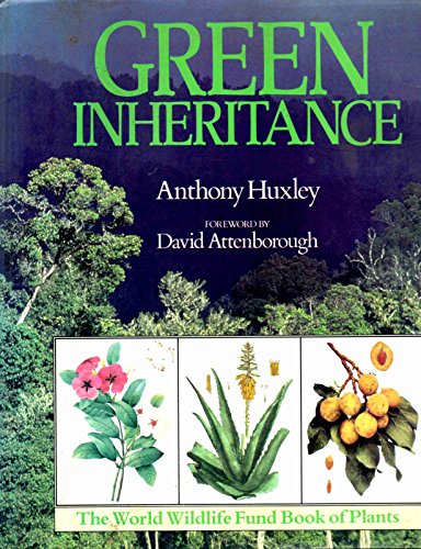 Imagen de archivo de Green Inheritance : The World Wildlife Fund Book of Plants a la venta por Better World Books