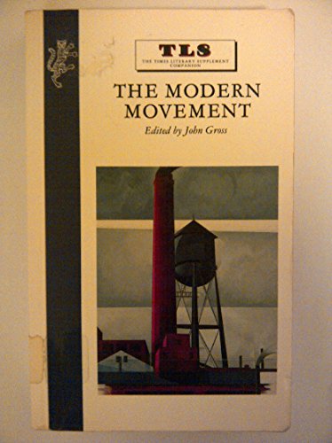 Imagen de archivo de The Modern Movement (TLS Companion S.) a la venta por Aynam Book Disposals (ABD)