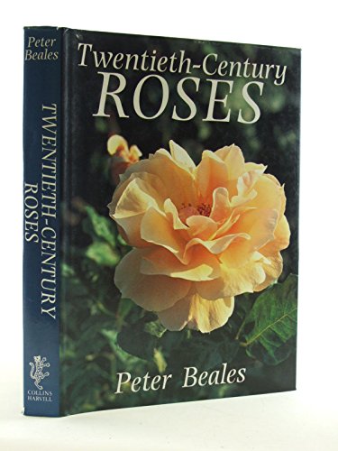 Stock image for Twentieth-Century Roses for sale by Better World Books
