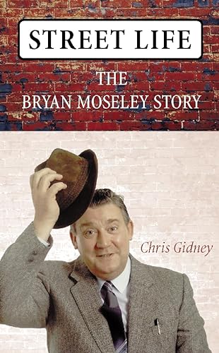 9780002740241: Street Life: The Bryan Mosley Story