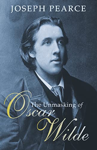 Stock image for The Unmasking of Oscar Wilde for sale by MusicMagpie