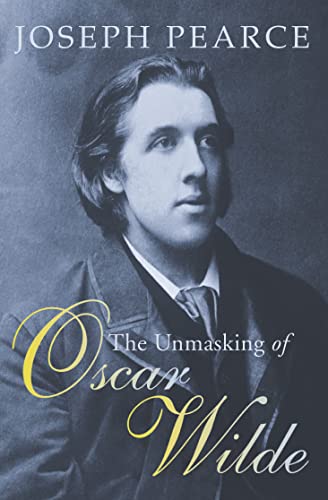 Stock image for The Unmasking of Oscar Wilde for sale by WorldofBooks