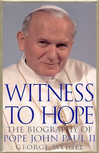 9780002740777: WITNESS TO HOPE the biography of Pope John Paul II