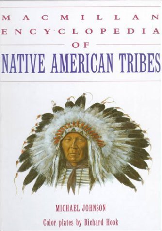 9780002863490: MacMillan Encyclopedia of Native American Tribes
