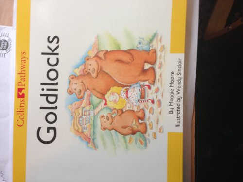 9780003010343: Pathways to Literacy (Reception/Stage 1) – Goldilocks: Set B Reader (Collins Pathways S.)