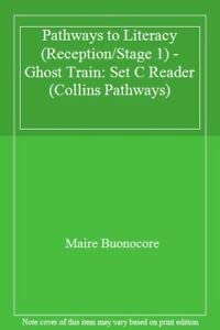 Collins Pathways Stage 1 Set C: Ghost Train (Collins Pathways) (9780003010398) by Minns, Hilary; Lutrario, Chris; Wade, Barrie; Buonocore, Maire