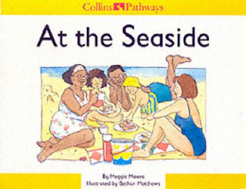 9780003010411: Pathways to Literacy (Reception/Stage 1) – At the Seaside: Set C Reader (Collins Pathways S.)