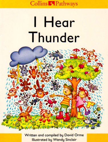 Stock image for Pathways to Literacy (Reception/Stage 1) - I Hear Thunder: Set D Reader (Collins Pathways) for sale by AwesomeBooks