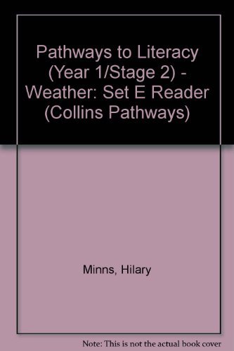 Collins Pathways Stage 2 Set E: Weather (Collins Pathways) (9780003010701) by Minns, Hilary; Lutrario, Chris; Wade, Barrie