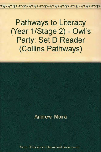 Imagen de archivo de Collins Pathways Stage 2 Set D: Owl's Party (Collins Pathways) a la venta por MusicMagpie