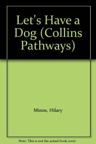 9780003010817: Pathways to Literacy (Year 1/Stage 2) – Let's Have A Dog: Set D Reader (Collins Pathways S.)