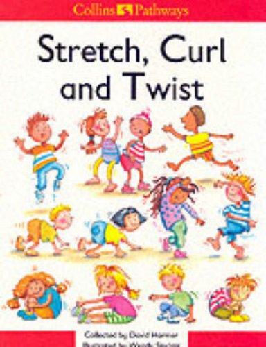 Stock image for Pathways to Literacy (Year 1/Stage 2) - Stretch, Curl and Twist: Set F Reader (Collins Pathways) for sale by Bahamut Media