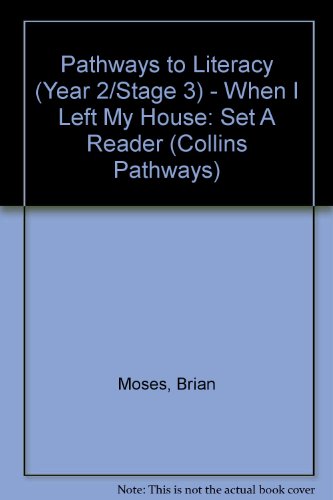 Stock image for Collins Pathways Stage 3 Set A: When I Left My House (Collins Pathways) for sale by MusicMagpie