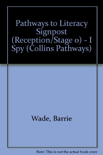 9780003011234: Pathways to Literacy Signpost (Reception/Stage 0) – I Spy