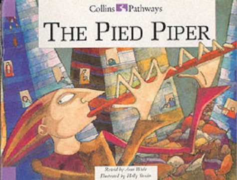 Stock image for Pathways to Literacy (Year 3/Stage 4) - The Pied Piper: Set D Reader (Collins Pathways) for sale by AwesomeBooks