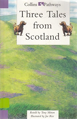Stock image for Pathways to Literacy (Year 3/Stage 4)  " Three Tales From Scotland: Set E Reader (Collins Pathways S.) for sale by Goldstone Books