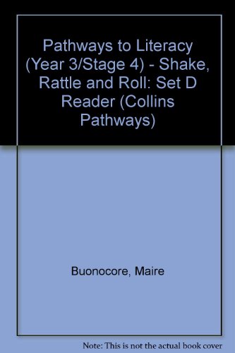 Imagen de archivo de Shake, Rattle and Roll: Set D Reader (Pathways to Literacy (Year 3/Stage 4)) a la venta por Goldstone Books