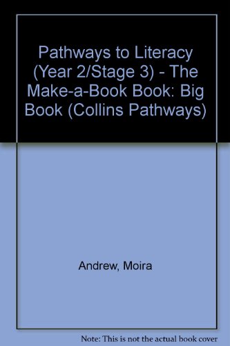 Collins Pathways Big Book: Make a Book Stage 3 (Collins Pathways) (9780003012354) by Minns, Hilary; Lutrario, Chris; Wade, Barry; Andrew, Moira