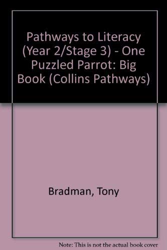 Collins Pathways Big Book Stage 3: One Puzzled Parrot (Collins Pathways) (9780003012361) by Minns, Hilary; Lutrario, Chris; Wade, Barrie; Bradman, Tony