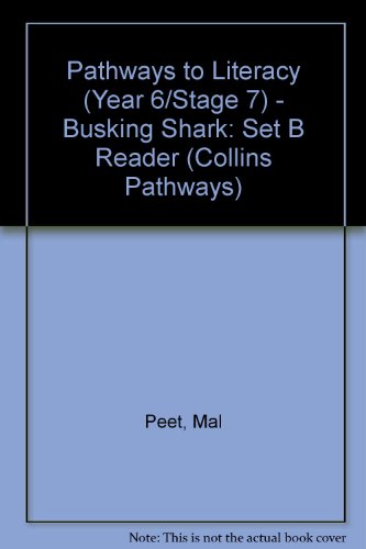 9780003012415: Pathways to Literacy (Year 6/Stage 7) – Busking Shark: Set B Reader (Collins Pathways S.)