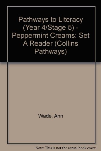 Collins Pathways Stage 5 Set A: Peppermint Creams (Collins Pathways) (9780003012453) by Minns, Hilary; Lutrario, Chris; Wade, Barrie; Moore, Maggie
