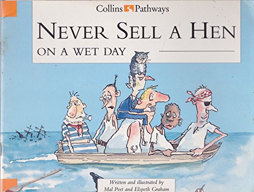 Imagen de archivo de Pathways to Literacy (Year 4/Stage 5) - Never Sell A Hen: Set E Reader (Collins Pathways) a la venta por Greener Books