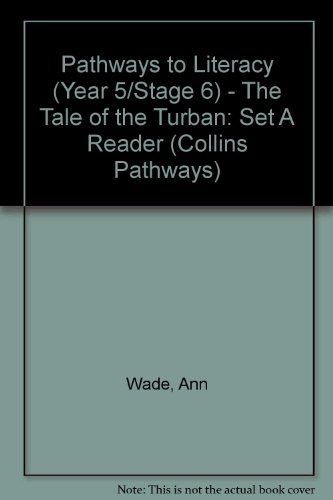 9780003012866: Pathways to Literacy (Year 5/Stage 6) – The Tale of the Turban: Set A Reader (Collins Pathways S.)