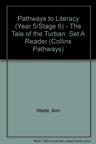 Collins Pathways Stage 6 Set A: The Tale of the Turban (Collins Pathways) (9780003012866) by Minns, Hilary; Lutrario, Chris; Wade, Barrie; Wade, Ann; Moore, Maggie