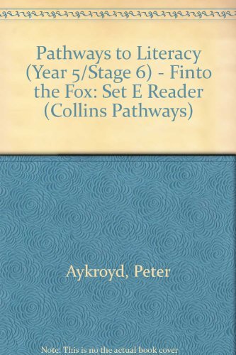 9780003013009: Finto the Fox: Set E Reader (Pathways to Literacy (Year 5/Stage 6))