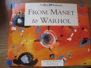 Pathways to Literacy (Year 5/Stage 6) – From Manet to Warhol: Set E Reader (Collins Pathways S.)