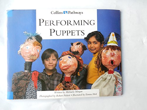Stock image for Pathways to Literacy (Year 5/Stage 6) - Performing Puppets: Set B Reader (Collins Pathways) for sale by AwesomeBooks