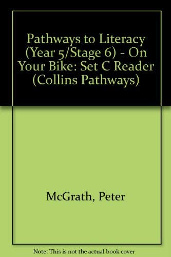 Stock image for Collins Pathways Stage 6 Set C: on Your Bike (Collins Pathways) for sale by Swan Books