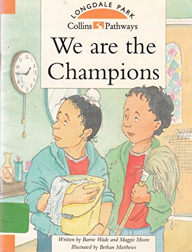 Imagen de archivo de Pathways to Literacy (Year 4/Stage 5) - We Are The Champions: Set A Reader: We Are the Champions No. 13 (Collins Pathways) a la venta por AwesomeBooks