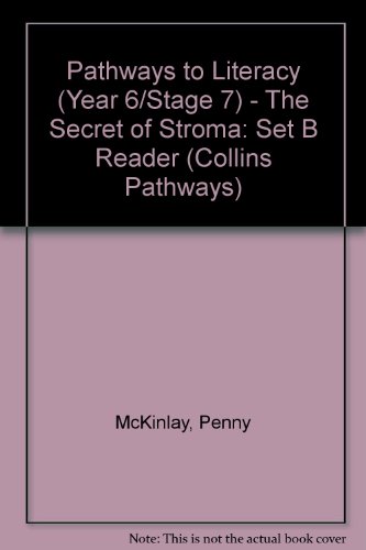 Stock image for Pathways to Literacy (Year 6/Stage 7) - The Secret of Stroma: Set B Reader (Collins Pathways) for sale by AwesomeBooks