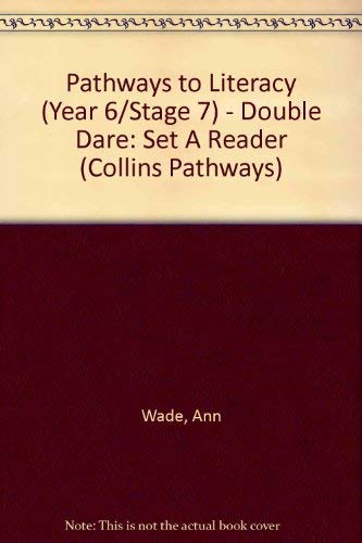 Collins Pathways Stage 7 Set A: Double Dare (Collins Pathways) (9780003013351) by Minns, Hilary; Lutrario, Chris; Wade, Barrie; Moore, Maggie