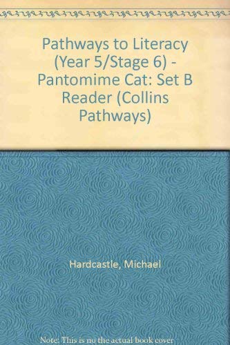 Stock image for Collins Pathways Stage 6 Set B: Pantomine Cat (Collins Pathways) for sale by MusicMagpie